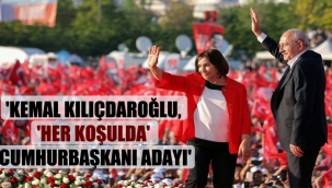 'Kemal Kılıçdaroğlu, 'her koşulda’ cumhurbaşkanı adayı’