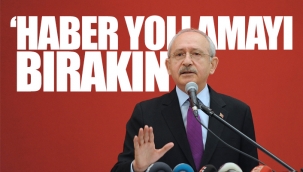 Kılıçdaroğlu’ndan '5’li çete’ açıklaması: Haber yollamayı bırakın! Pişman olursunuz…
