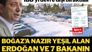 Erdoğan imzaladı, Boğaz’daki yeşil alan imara açıldı
