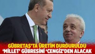 GÜBRETAŞ üretimi durdurup Cengiz’den yüz binlerce ton gübre satın almış