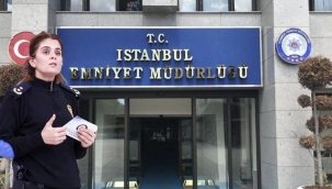 İstanbul Emniyet Müdürlüğü’nde tayin ve atamalar belli oldu