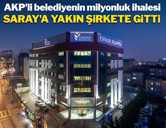 AKP’li belediyenin milyonluk ihalesi Saray’a yakın şirkete gitti
