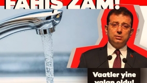 İBB’den suya fahiş zam