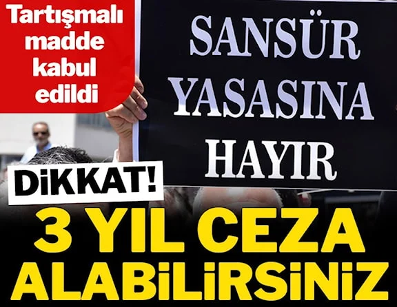 Sansür yasasında tartışmalı madde, TBMM’de kabul edildi