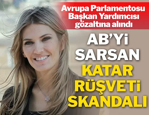Avrupa Parlamentosu Başkan Yardımcısı, Katar’dan rüşvet aldığı suçlamasıyla gözaltına alındı