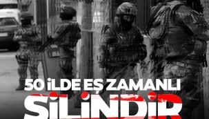 Organize suç örgütlerine ‘Silindir’ operasyonu