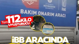 İBB’nin kiralık aracından 112 kilo uyuşturucu çıktı