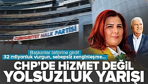 CHP’de yolsuzluk yarışı! Belediye başkanları birbirlerine girdi: Sebepsiz zenginleşmeni açıkla