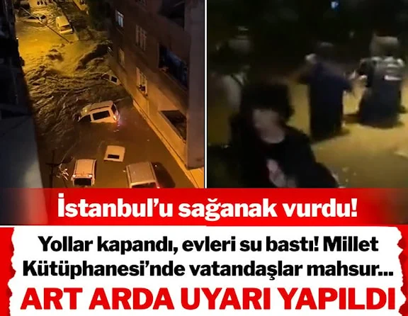 İstanbul’u sağanak vurdu! Millet Kütüphanesinde vatandaşlar mahsur kaldı