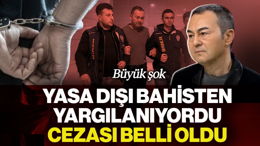 Serdar Ortaç’a Büyük Şok! Yasa Dışı Bahisten Yargılanıyordu, Cezası Belli Oldu